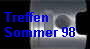 Treffen  
 Sommer 98