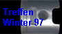 Treffen  
 Winter 97